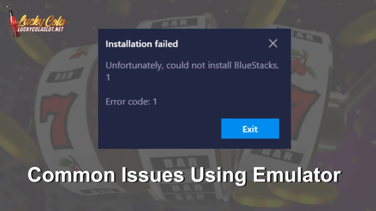 Troubleshooting Common Issues Using Emulator